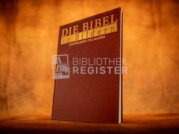 Die Bibel in Bildern - Schatzkammer der Malere