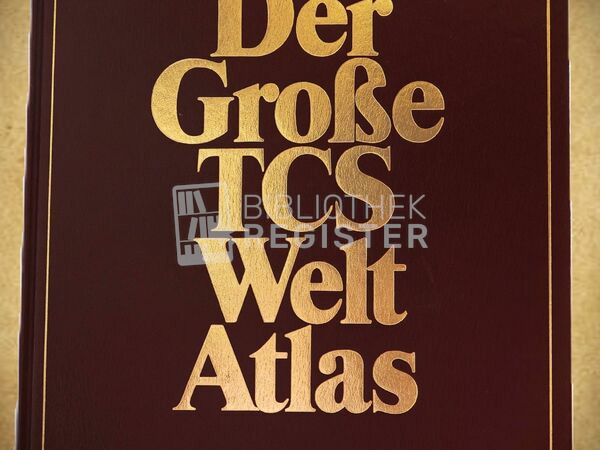 Der große TCS Welt Atlas